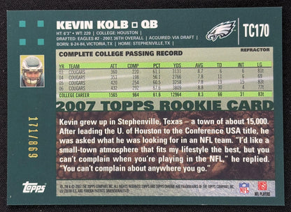 Kevin Kolb 2007 Topps Chrome White Refractors /869 Eagles - Back