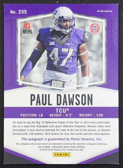 Paul Dawson 2015 Panini Prizm Collegiate Draft Picks Auto Prizms Purple /99 Horned Frogs