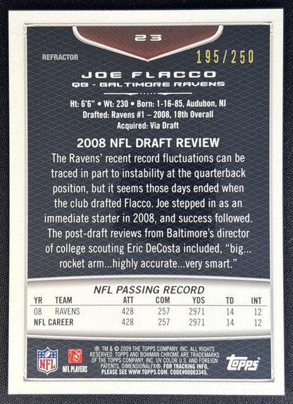 Joe Flacco 2009 Bowman Chrome Xfractors /250 Ravens Football