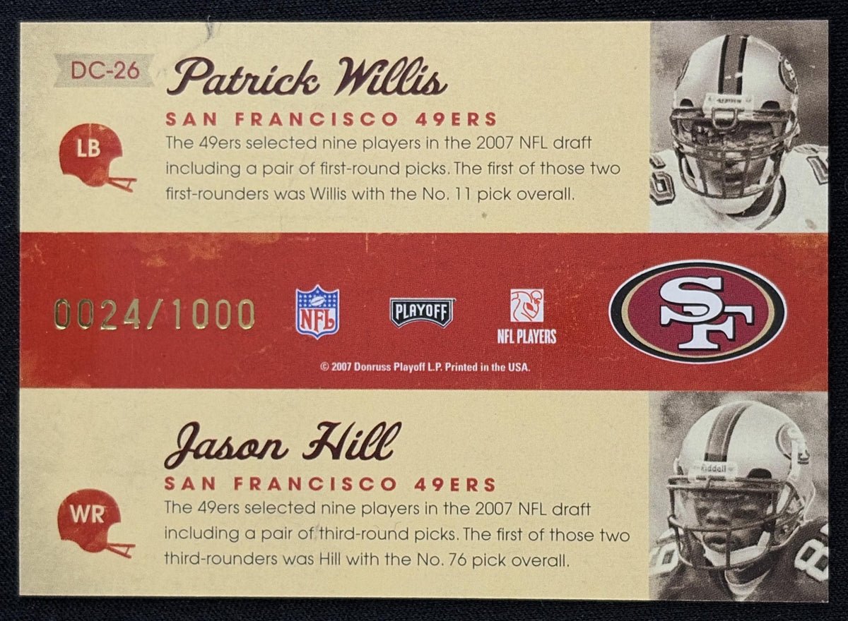 Patrick Willis Jason Hill 2007 Playoff Contenders Draft Class /1000 49ers - Back