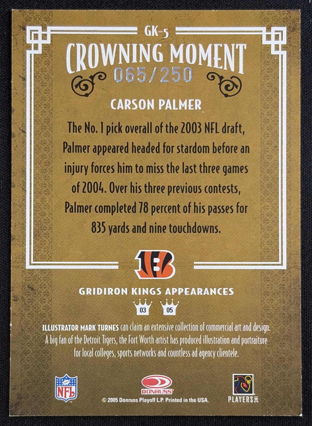 Carson Palmer 2005 Donruss Throwback Threads Gridiron Kings Silver /250 Bengals Cincinnati Bengals Sports Trading Card
