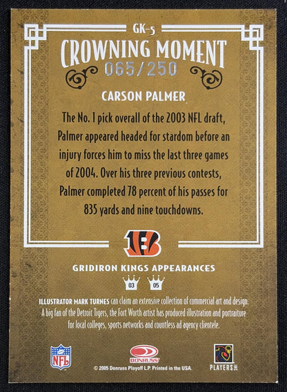 Carson Palmer 2005 Donruss Throwback Threads Gridiron Kings Silver /250 Bengals Cincinnati Bengals Sports Trading Card