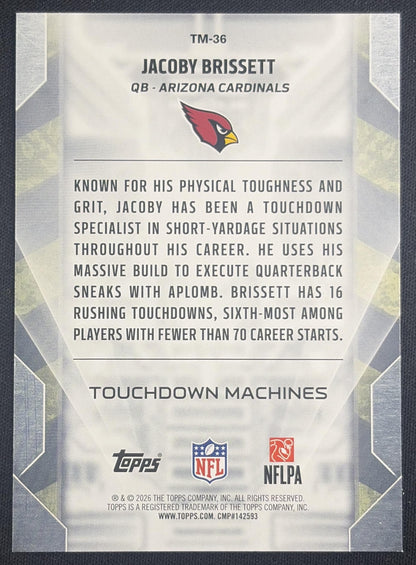 Jacoby Brissett 2026 Topps Touchdown Machines Cardinals