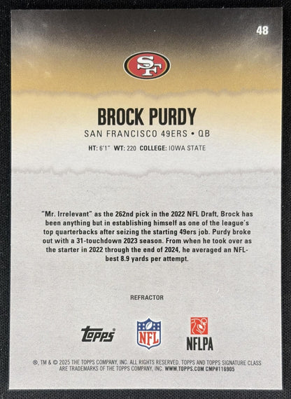 Brock Purdy 2025 Topps Signature Class Chrome Veteran White Refractor 49ers
