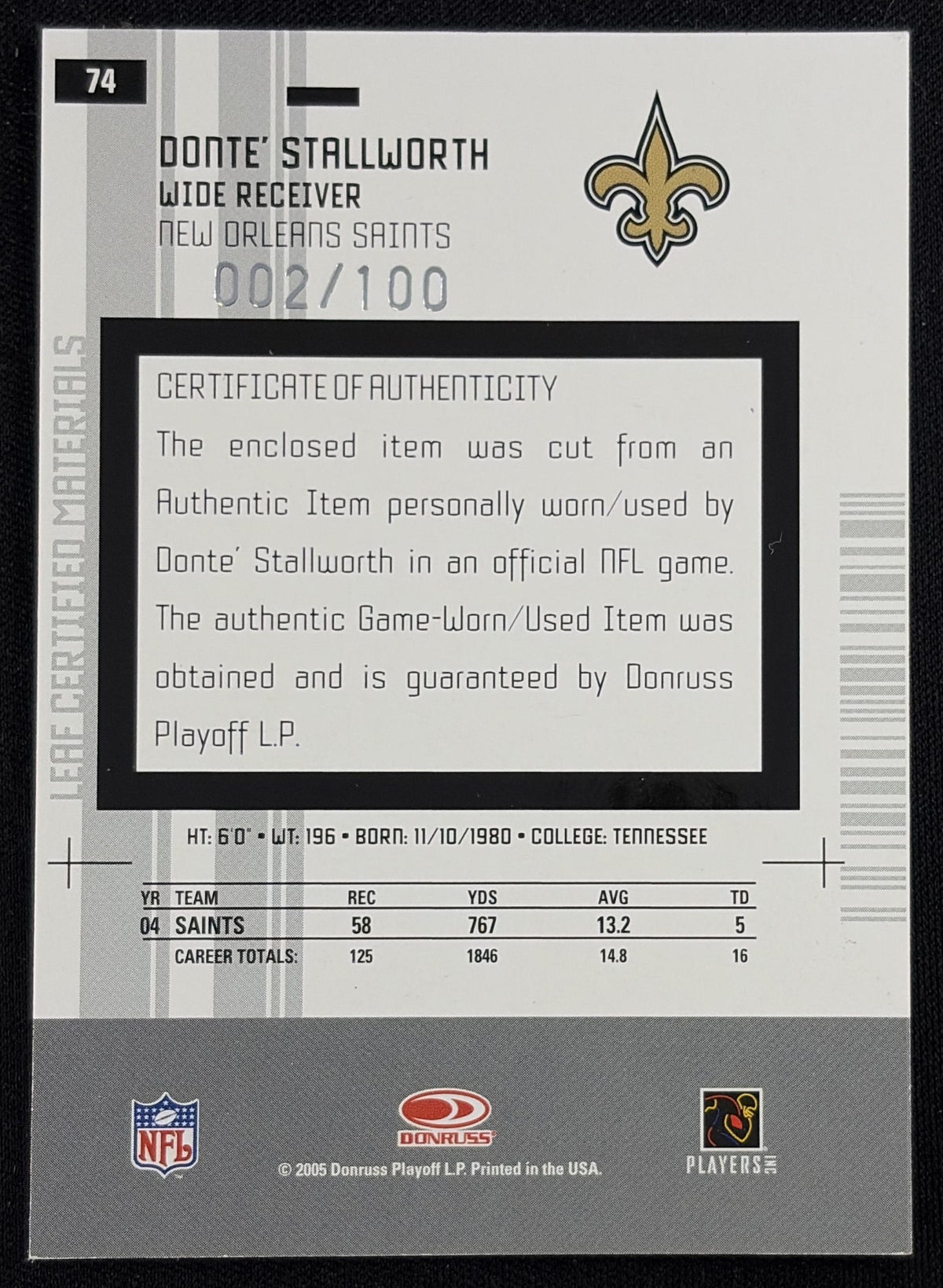 Donte Stallworth 2005 Leaf Certified Materials Mirror Red Materials /100 Saints sports trading card back