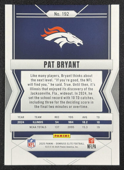 Pat Bryant 2025 Panini Donruss Elite Rookies Status Explosion /999 Broncos