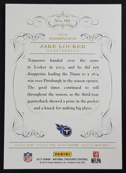 Back of Jake Locker 2013 Panini National Treasures /99 Titans sports trading card