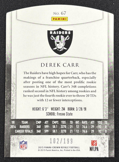 Derek Carr 2015 Panini Crown Royale Retail Pewter /199 Raiders