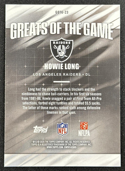 Howie Long 2026 Topps Flagship Greats Of The Game Raiders