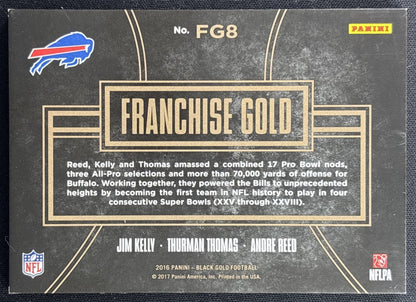 Thurman Thomas Andre Reed Jim Kelly 2016 Black Gold Franchise White /100 Bills Sports Trading Card