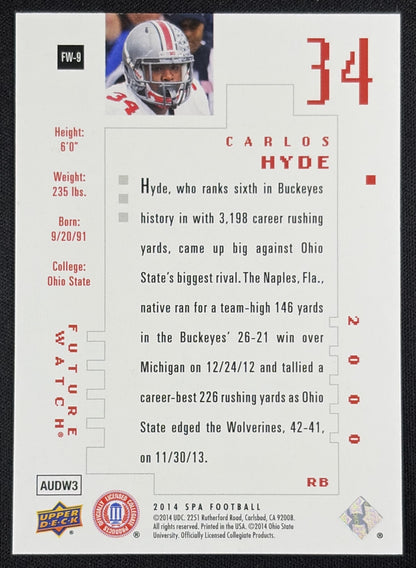 Carlos Hyde 2014 SP Authentic Future Watch /999 Buckeyes