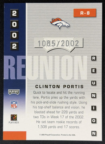 Clinton Portis 2003 Playoff Prestige 2002 Reunion /2002 Broncos