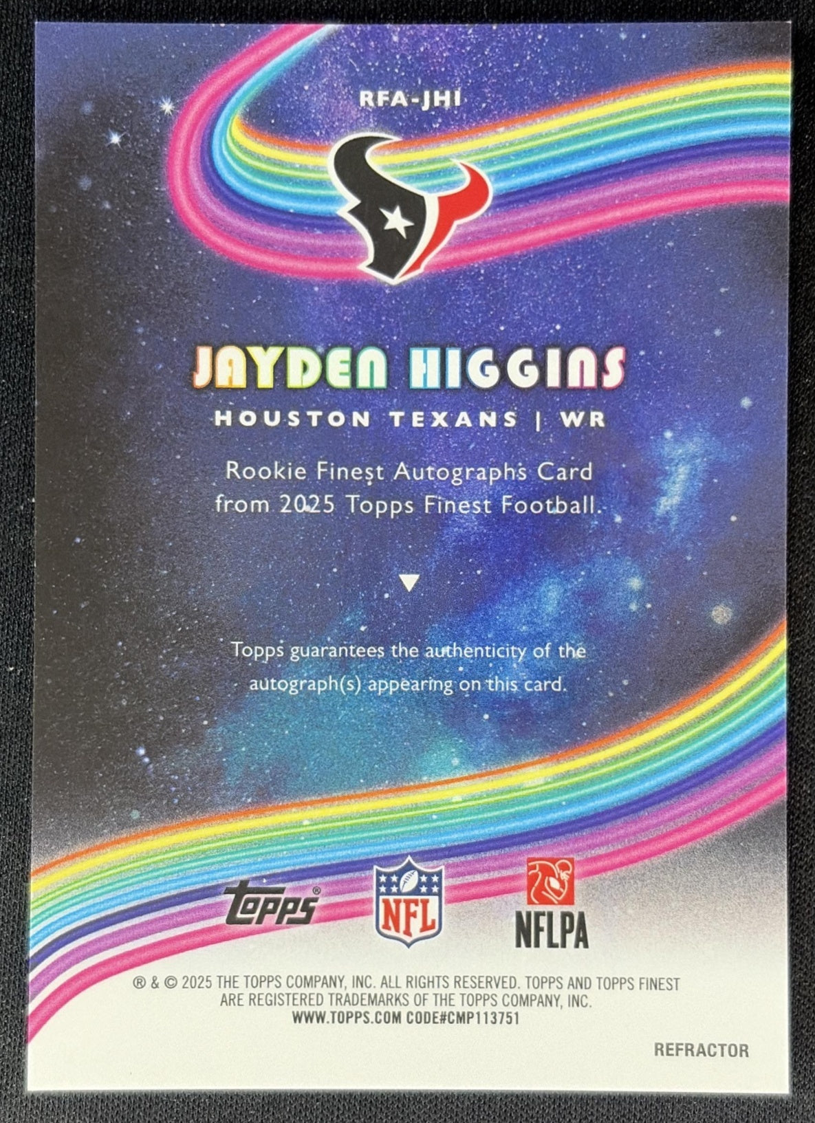 Jayden Higgins 2025 Topps Finest Rookie Auto Refractor Texans back