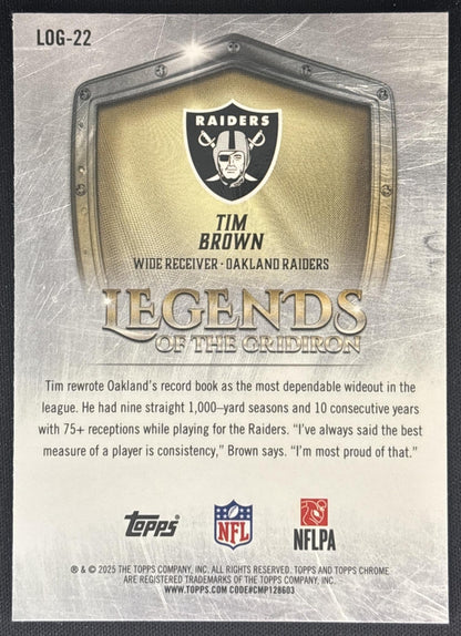 Tim Brown 2025 Chrome Legends of the Gridiron Yellow Refractor /275 Raiders back