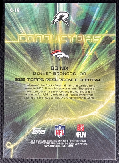 Bo Nix 2025 Topps Resurgence Conductors Broncos