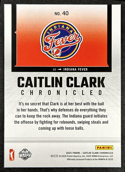 Caitlin Clark 2025 Panini Chronicled WNBA Holo Fever 40 Indiana Fever