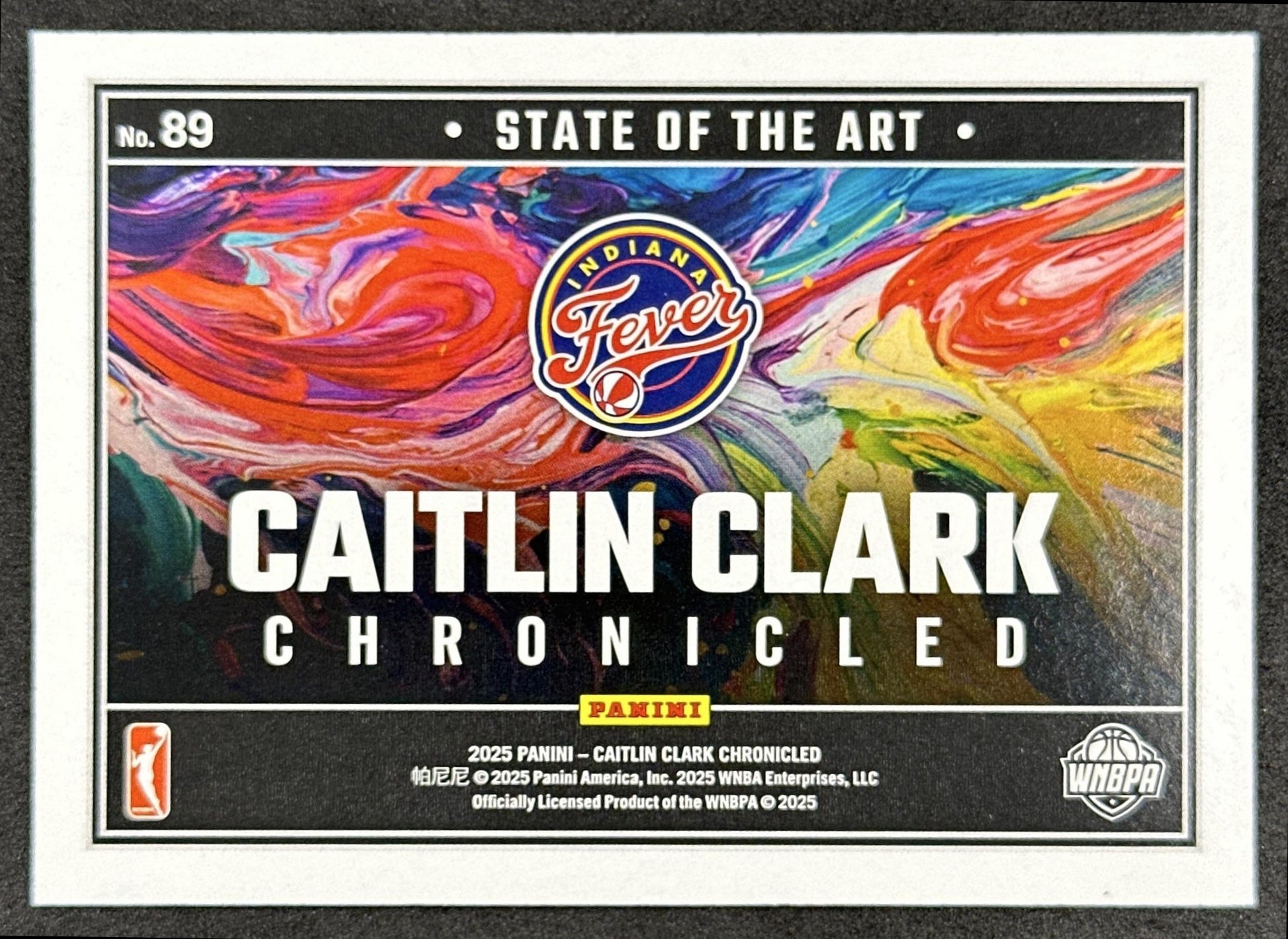 Caitlin Clark 2025 Panini Chronicled State of the Art Holo Fever 89 Indiana Fever