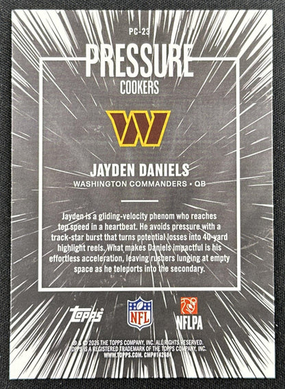 Jayden Daniels 2026 Topps Flagship Pressure Cookers Commanders