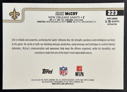 Erik McCoy 2025 Topps Chrome Refractor Saints Sports Trading Cards