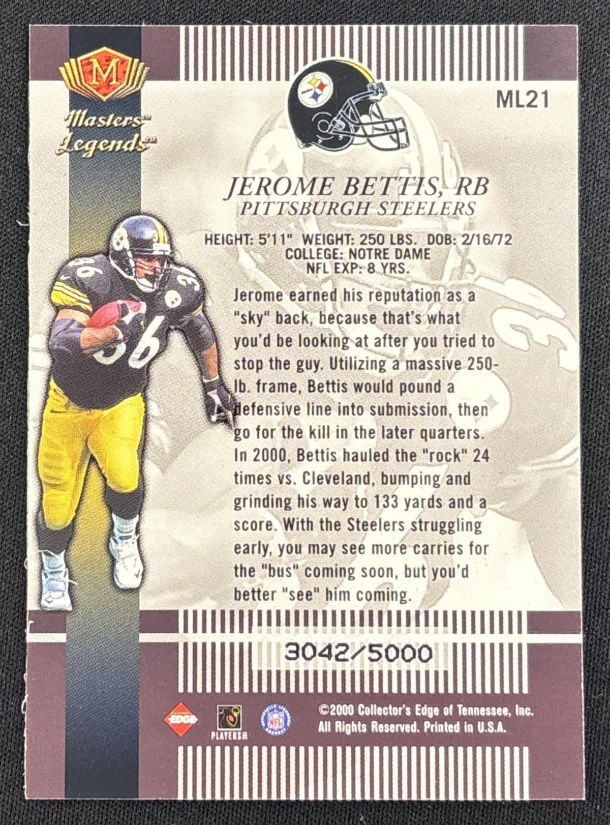 Jerome Bettis 2000 Collector's Edge Masters Legends /5000 Steelers back