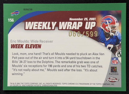 Eric Moulds 2002 Topps Chrome Black Refractors /599 Bills Sports Trading Card