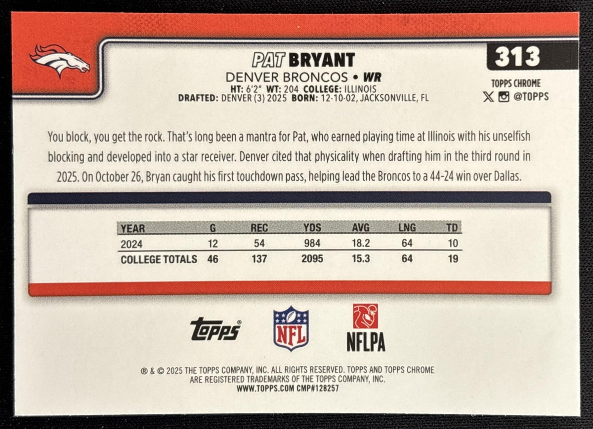 Pat Bryant 2025 Topps Chrome Rookie X-Fractor Broncos Sports Trading Cards