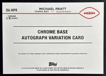 Michael Pratt 2024 Topps Chrome Rookie Auto Buccaneers