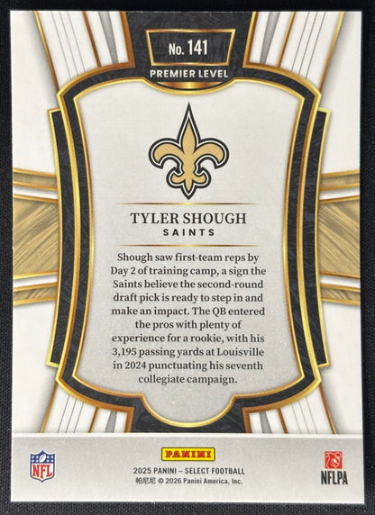 Tyler Shough 2025 Select Premier Level Saints Sports Trading Card