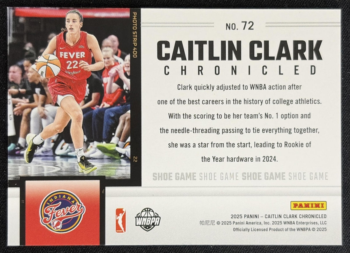 Caitlin Clark 2025 Panini Chronicled Shoe Game Fever 72 Sports Trading Card