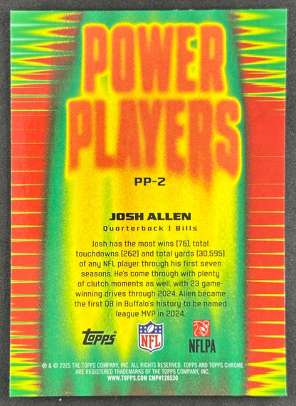 Josh Allen 2025 Topps Chrome Power Players Bills Sports Trading Cards