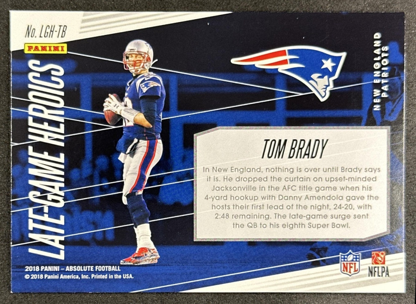 Tom Brady 2018 Panini Absolute Late Game Heroics Patriots Back