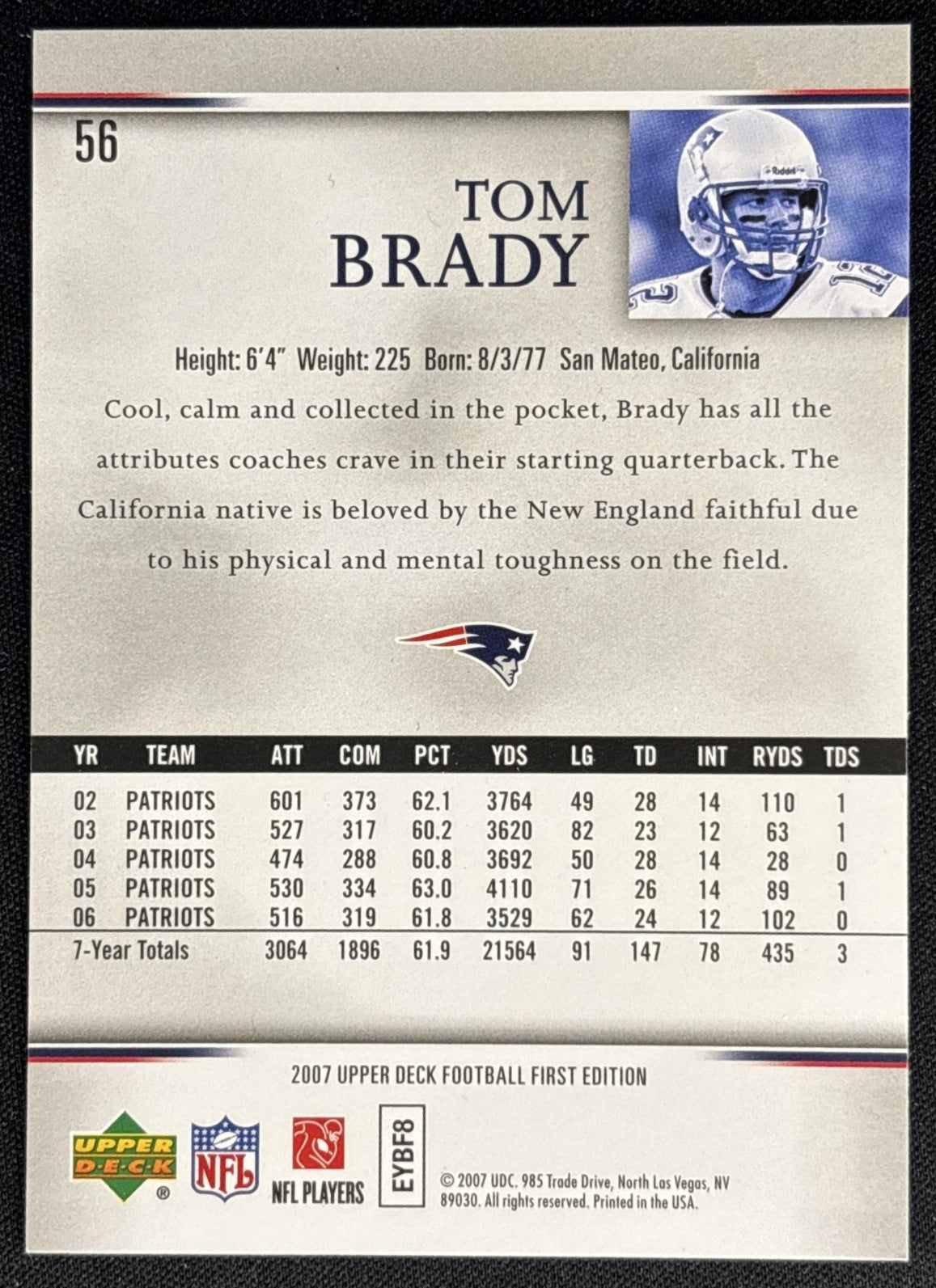Tom Brady 2007 Upper Deck First Edition Patriots 56
