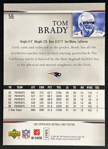 Tom Brady 2007 Upper Deck First Edition Patriots 56