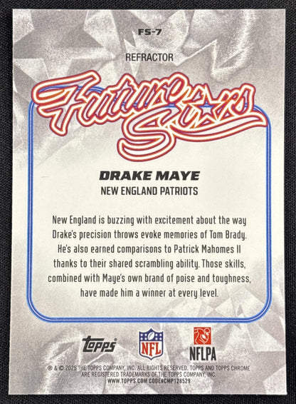 Drake Maye 2025 Topps Chrome Future Stars Refractor Patriots