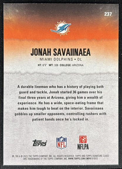 Jonah Savaiinaea 2025 Topps Signature Class Rookie Silver Foil /275 Dolphins