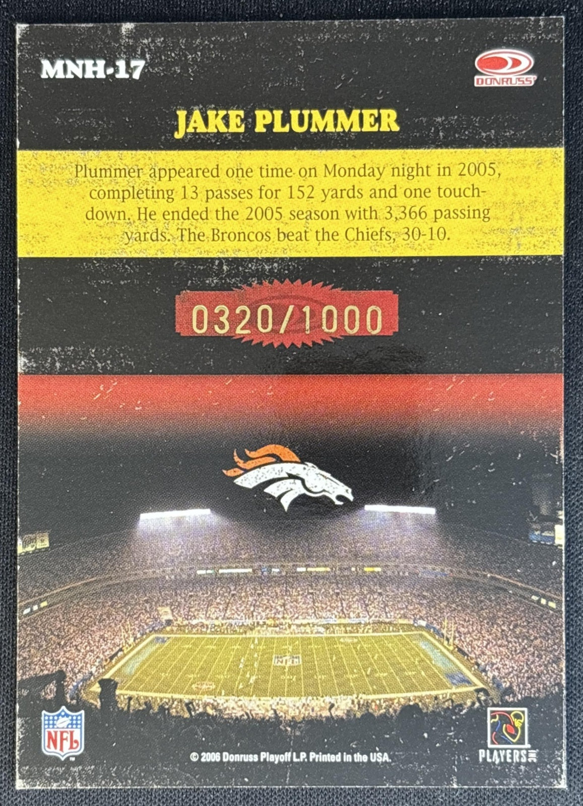 Jake Plummer 2006 Donruss Classics Monday Night Heroes Bronze /1000 Broncos