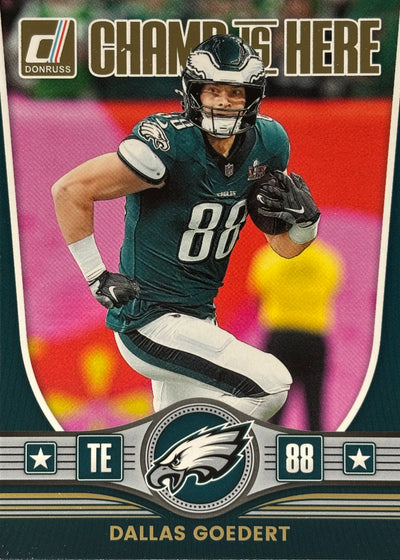 Dallas Goedert Donruss Champ Is Here Eagles