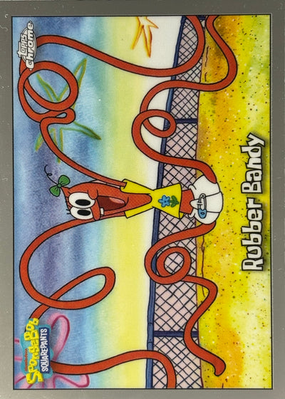 Rubber Bandy Topps Chrome SpongeBob