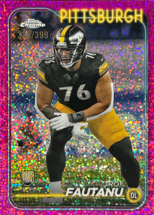 Troy Fautanu Topps Chrome /399 Rookie Steelers