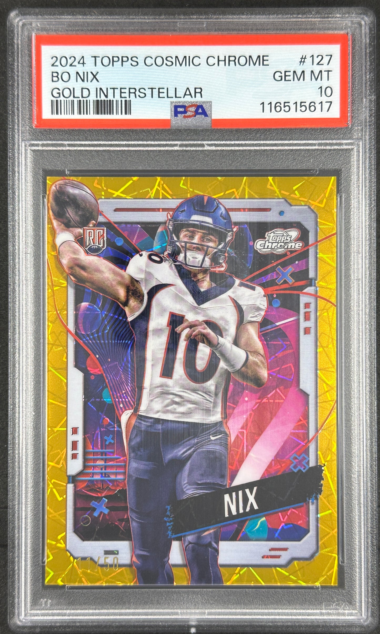 Bo Nix Gold /50 PSA 10 Rookie Topps Cosmic Chrome Broncos