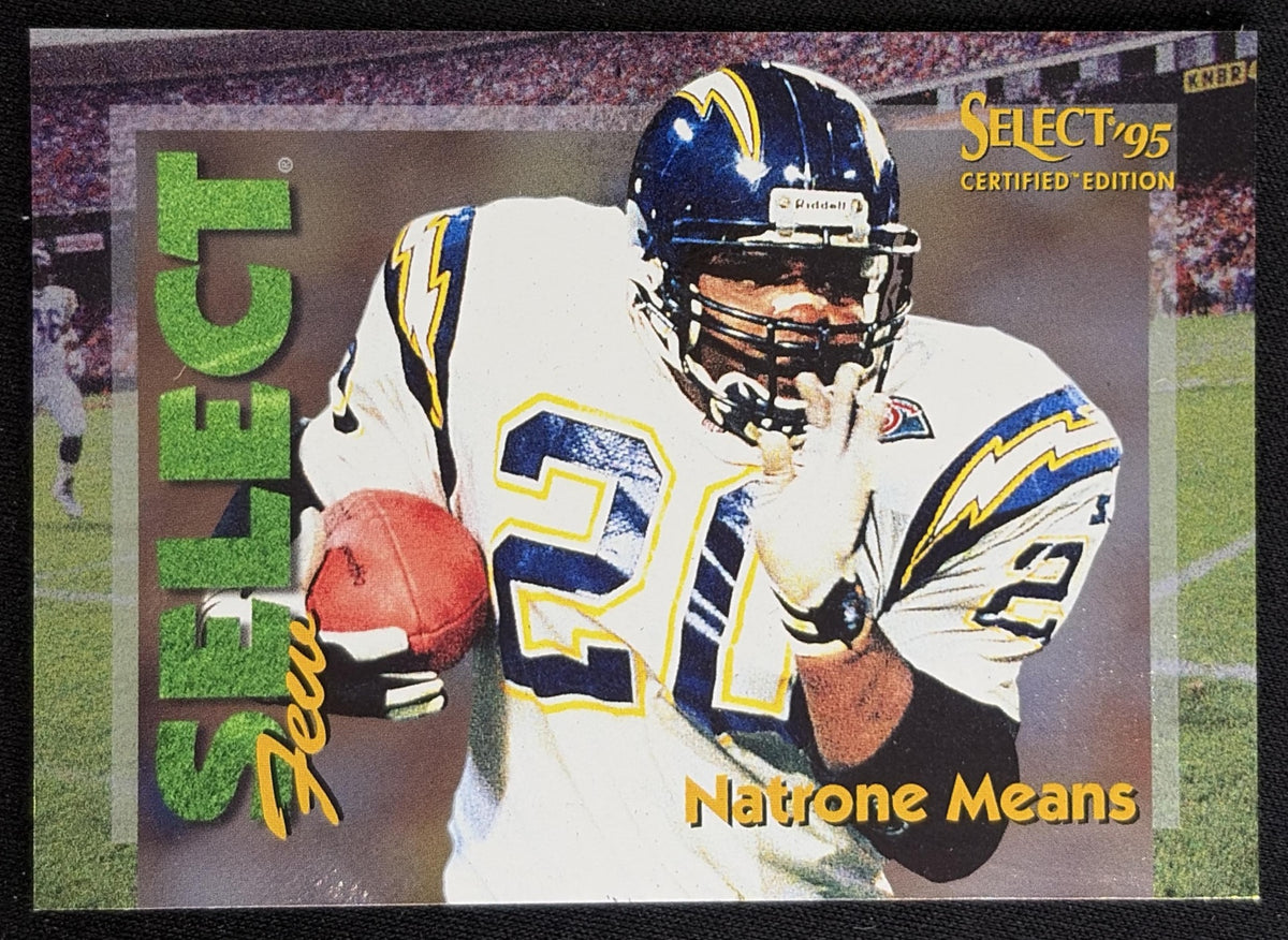 Natrone Means 1995 Pinnacle Select Certified Few Chargers San Diego Chargers