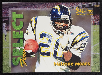 Natrone Means 1995 Pinnacle Select Certified Few Chargers San Diego Chargers