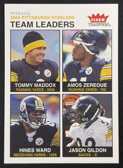Tommy Maddox Amos Zereoue Hines Ward Jason Gildon 2003 Fleer Tradition Tiffany /200 Pittsburgh Steelers