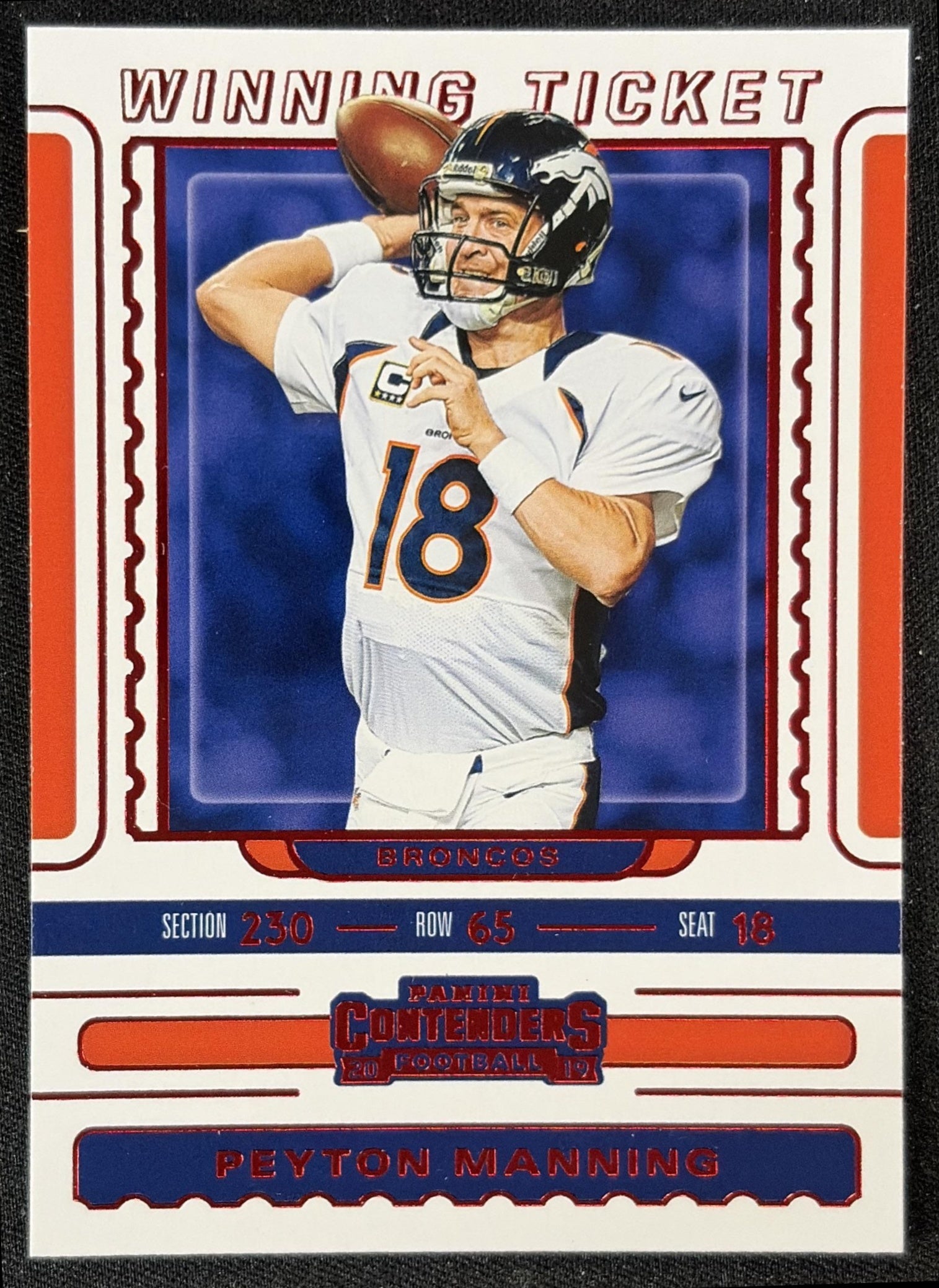 Peyton Manning 2019 Panini Contenders Winning Ticket Ruby Broncos