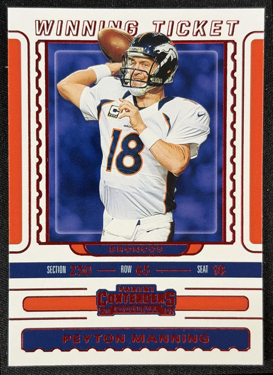 Peyton Manning 2019 Panini Contenders Winning Ticket Ruby Broncos