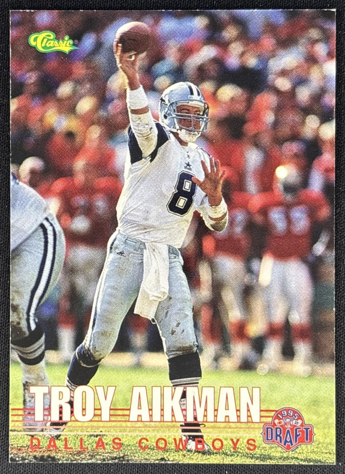 Troy Aikman 1995 Classic NFL Rookies Cowboys Sports Trading Cards