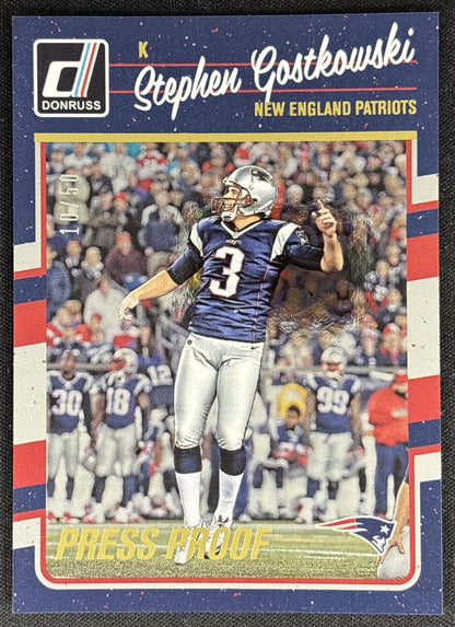Stephen Gostkowski 2016 Panini Donruss Press Proofs Gold /50 Patriots