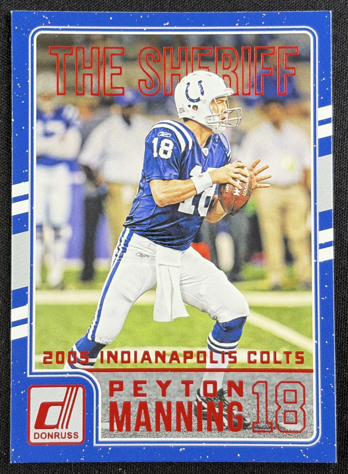 Peyton Manning 2016 Panini Donruss The Sheriff Tribute Red Foil Broncos 8