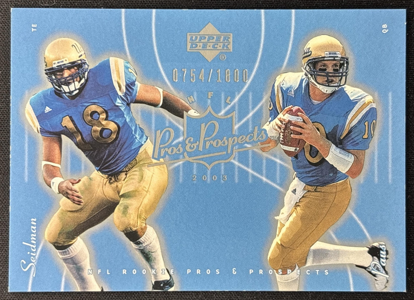 Cory Paus Mike Seidman 2003 Upper Deck Pros & Prospects /1800 front