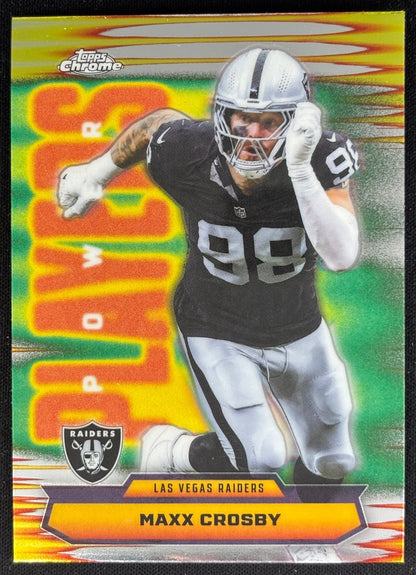 Maxx Crosby 2025 Chrome Power Players Raiders Sports Trading Cards